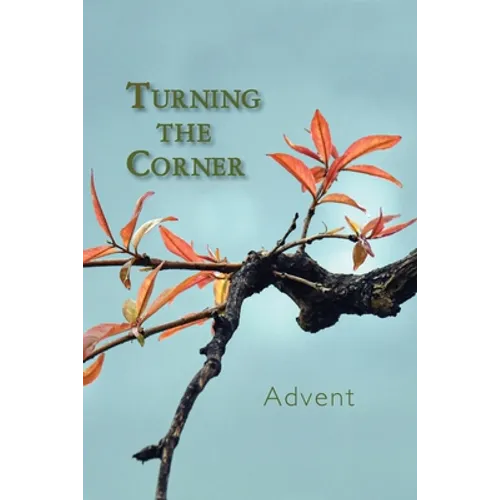 Turning the Corner: Advent