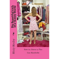 Big Beautiful Girls in a Skinny World: How to choose a Plus Size Wardrobe