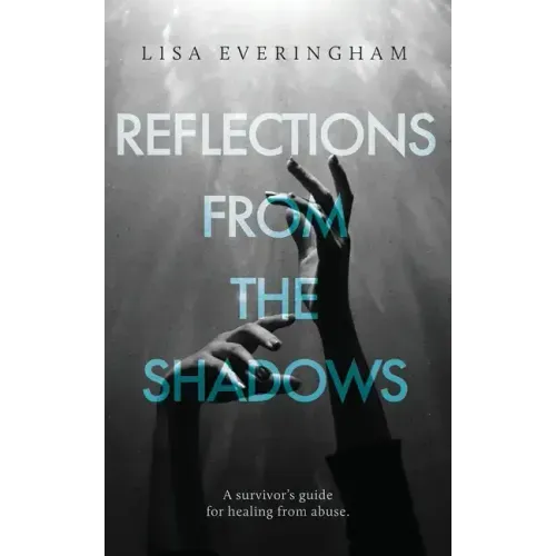 Reflections From The Shadows