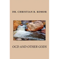 OCD And Other Gods