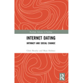 Internet Dating: Intimacy and Social Change