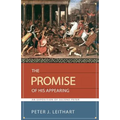 The Promise of His Appearing: An Exposition of Second Peter
