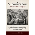 St. Benedict's Bones: A Medieval Monastic Mystery
