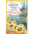 The Adventures of Deborah and Kite at the Big River