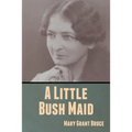 A Little Bush Maid