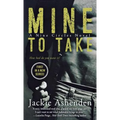 Mine to Take: A Nine Circles Novel