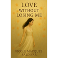 Love Without Losing ME