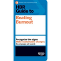 HBR Guide to Beating Burnout