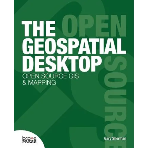 The Geospatial Desktop