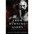From Burning Ashes