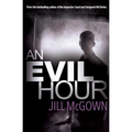 An Evil Hour