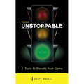 Becoming Unstoppable: Tools to Elevate Your Game