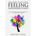 Infj: How to Be Happy, Feeling Misunderstood