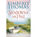 Shadows of the Past