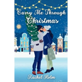 Carry Me Through Christmas