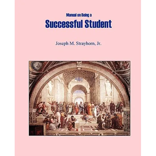 Manual on Being a Successful Student
