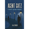Agent Gatz: A Great Gatsby Prequel