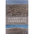 A Habit of Landscape
