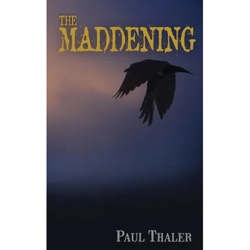 The Maddening