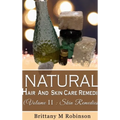 Natural Hair And Skincare Remedies