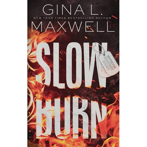 Slow Burn: A Boston Heat Novel