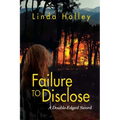Failure to Disclose, A Double-Edged Sword