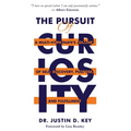 The Pursuit of Curiosity: A Multi-Hyphenate's Journey of Self-Discovery, Purpose, and Fulfillment