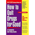 How to Quit Drugs for Good: A Complete Self-Help Guide