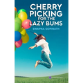 Cherry Picking for the Lazy Bums