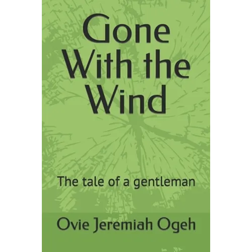 Gone With the Wind: The tale of a gentleman