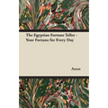 The Egyptian Fortune Teller - Your Fortune for Every Day