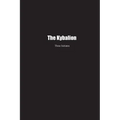 The Kybalion: A Study of the Hermetic Philosophy of Ancient Egypt and Greece