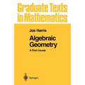 Algebraic Geometry: A First Course