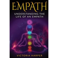 Empath: Understanding the Life Of An Empath