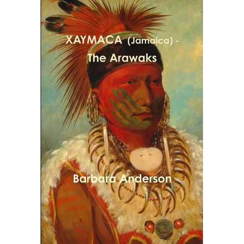 XAYMACA (Jamaica) - The Arawaks