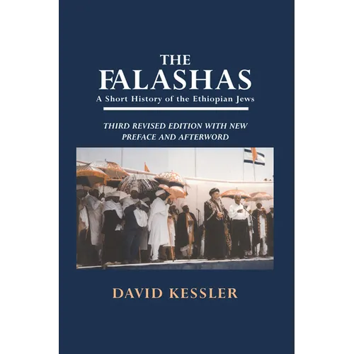 The Falashas: A Short History of the Ethiopian Jews