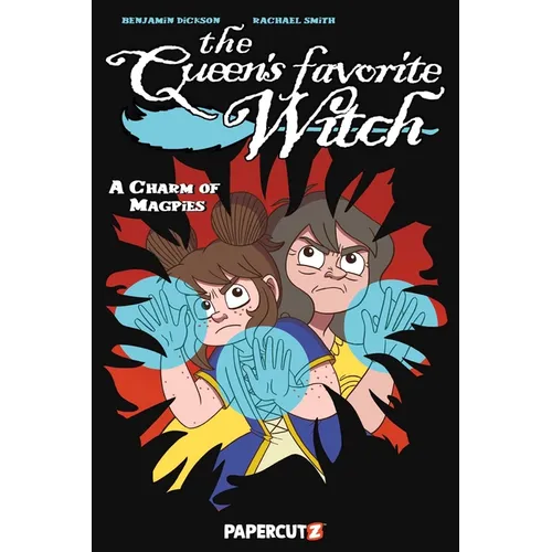 The Queen's Favorite Witch Vol. 3: A Charm of Magpies