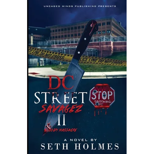D.C Street Savages II: Bloody Massacre