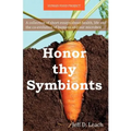 Honor Thy Symbionts