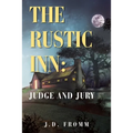 The Rustic Inn: Judge and Jury