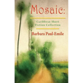 Mosaic: Caribbean Short Story Collection