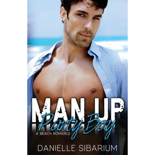 Man Up Party Boy