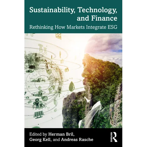 Sustainability, Technology, and Finance: Rethinking How Markets Integrate ESG