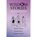 Wisdom Stories: A collection of short stories & reflections to help guide you through everyday life