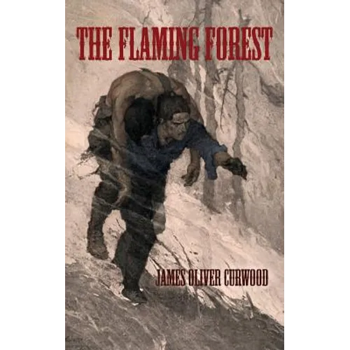 The Flaming Forest