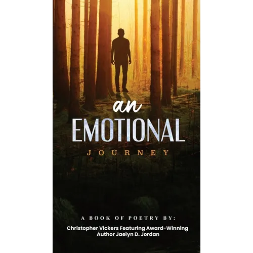 An Emotional Journey: A Book Of Poetry