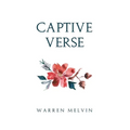Captive Verse