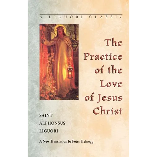 Practice of the Love of Jesus Christ