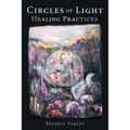 Circles of Light: Healing Practices