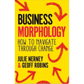 Business Morphology: How to Navigate Through Change